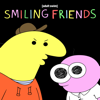 Smiling Friends: Seasons 1-2 - Smiling Friends