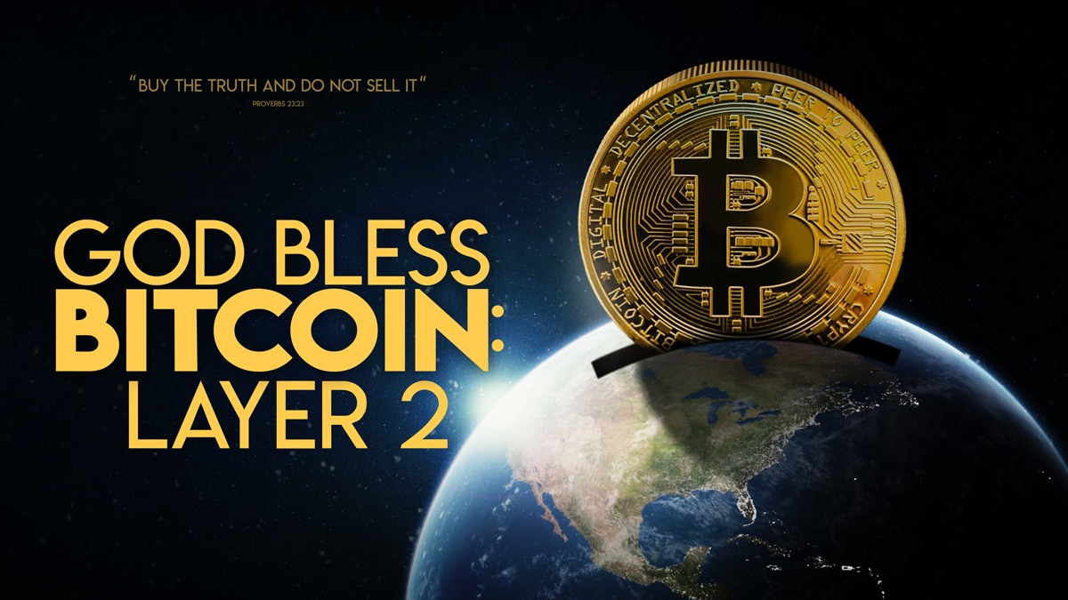 ‎God Bless Bitcoin: Layer 2 Apple TV