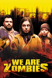 We Are Zombies
