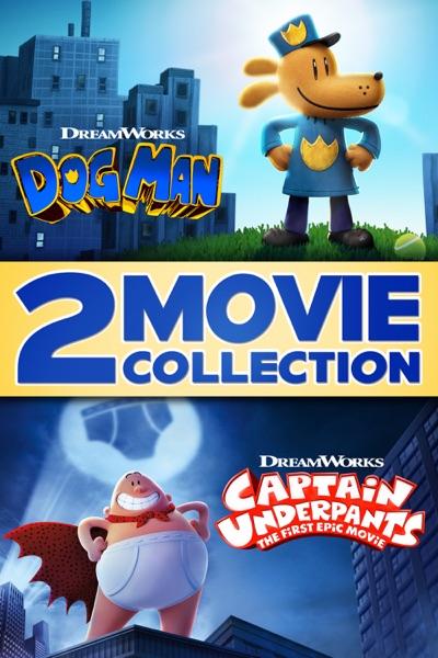 Dog Man and Captain Underpants 2-Movie Collection