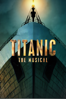 Titanic: The Musical - Thorn Southerland & Austin Shaw