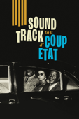 Soundtrack to a Coup d'Etat