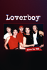Loverboy: Live In '82 - Mike Reno, Paul Dean, Matt Frenette, Doug Johnson, Scott Smith & Loverboy