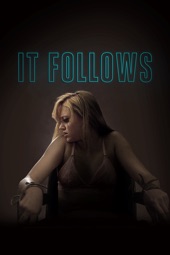 Poster for It Follows by David Robert Mitchell