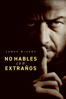 No Hables Con Extraños - James Watkins