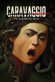 Caravaggio: The Soul and the Blood