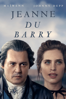 Jeanne du Barry (Subtitled) - Maïwenn