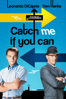 Catch Me If You Can - Steven Spielberg