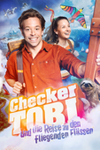 Checker Tobi und die Reise zu den fliegenden Flüssen