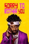 Sorry to Bother You