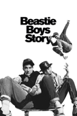 Beastie Boys Story - ビースティ・ボーイズ・ストーリー