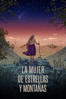 La mujer de estrellas y montañas - Santiago Esteinou
