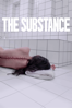 The Substance - Coralie Fargeat