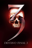 Destino final 3 (Final Destination 3) - 黃霑