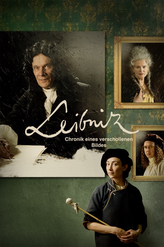 Leibniz: Chronik eines verschollenen Bildes