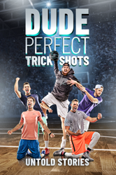 Dude Perfect Trick Shots - Dude Perfect Cover Art