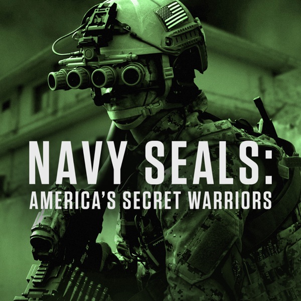 Navy Seals: America's Secret Warriors
