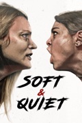 Soft & Quiet