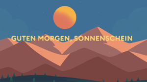 Guten Morgen Sonnenschein