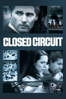 Closed Circuit (2013) - John Crowley