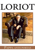 Loriot: Pappa ante portas