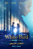 White Bird: A Wonder Story - Marc Forster