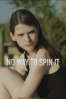 No Way to Spin It - Kyle Myhre