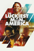 The Luckiest Man in America