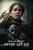 Never Let Go - Alexandre Aja