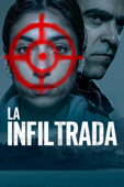 La infiltrada