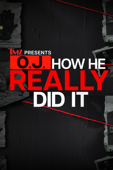 TMZ Presents: O.J. - How He Really Did It