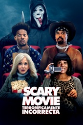 Poster for Scary Movie: terroríficamente incorrecta by Michael Tiddes