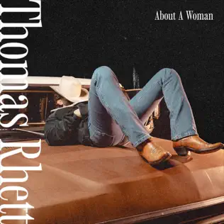 Thomas Rhett – About A Woman (2024)