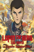 Lupin the IIIrd the Movie : La lignée immortelle