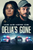 Delia's Gone - Robert Budreau