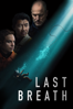 Last Breath (2025) - Alex Parkinson