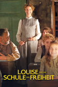 Louise und die Schule der Freiheit