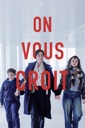 Affiche du film On vous croit