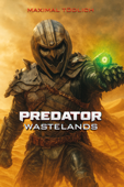 Predator: Wastelands Maximal Tödlich