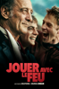 Jouer avec le feu - Unknown