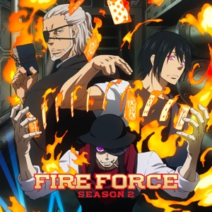 Fire Force, Season 2, Pt. 2 - Episode 16