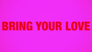 Bring Your Love