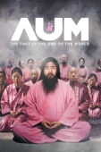 AUM: The Cult at the End of the World
