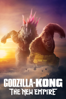 Godzilla x Kong: The New Empire - Adam Wingard