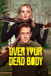 Over Your Dead Body