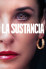 La sustancia - Coralie Fargeat