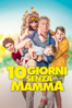 10 giorni senza Mamma (2020) - Ludovic Bernard
