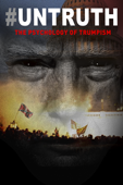 #Untruth: The Psychology of Trumpism