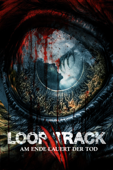 Loop Track: Am Ende lauert der Tod