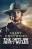 The Outlaw Josey Wales - Clint Eastwood